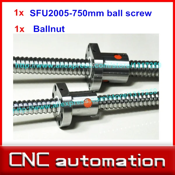 

Zero Backlash Ball screws rail 2005 -L 750mm + 1pcs SFU2005 single ballnut / end machining is optional for CNC Linear Working