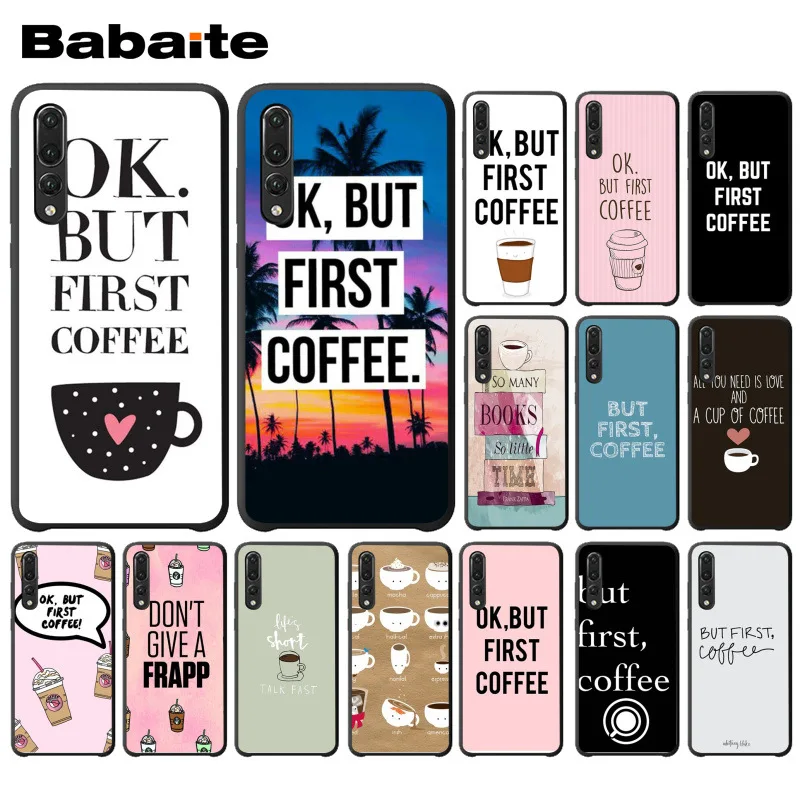 Чехол для телефона Babaite Ok But First Coffee Book huawei mate 10 lite p20lite p9lite nova 3i honor 8x mate20 pro чехол |