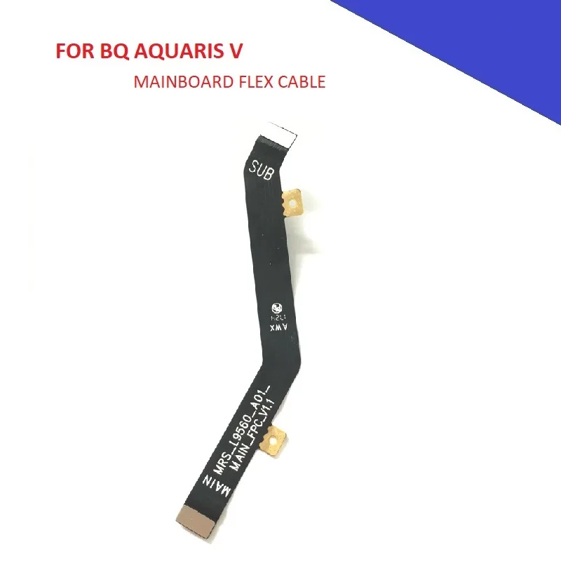 

Mainboard Flex cable for BQ Aquaris V