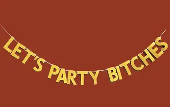 

DoreenBeads Let'S Party Bitches Letters Decorative Wedding Bachelor Party Banner Background Layout Supplies Pull Flower 1Set