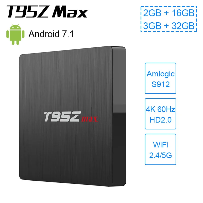 

Original T95Z Max S912 Smart Android 7.1 TV Box 2G+16G 3G+32G Dual Wifi Bluetooth 4.0 4K HD 1000M LAN VP9 H.265 Media Player