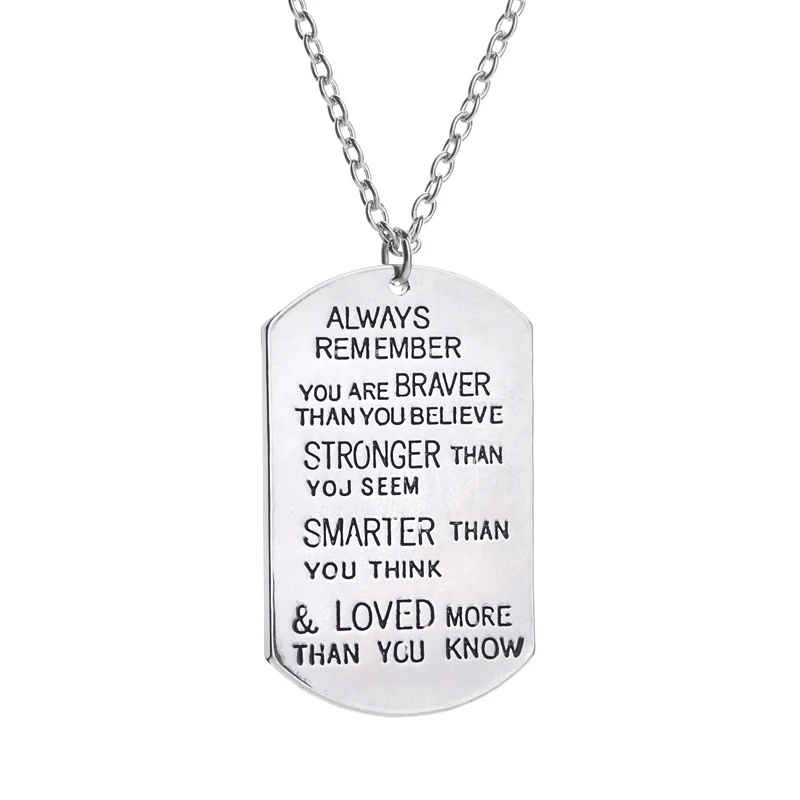 

message reminder dog tag Necklace man encourage necklaces woman you are braver stronger smarter loved more than you know collar