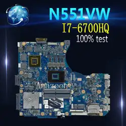 Amazoon N551VW для ASUS N551V G551V FX551V G551VW FX51VW N551VW Материнская плата ноутбука I7-6700HQ материнская плата Тесты работы 100%