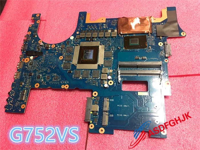  Original FOR ASUS G752VS LAPTOP MOTHERBOARD G752VS MAINBOARD WITH I7-6700HQ AND N17E-G2-A1 GTX1070M