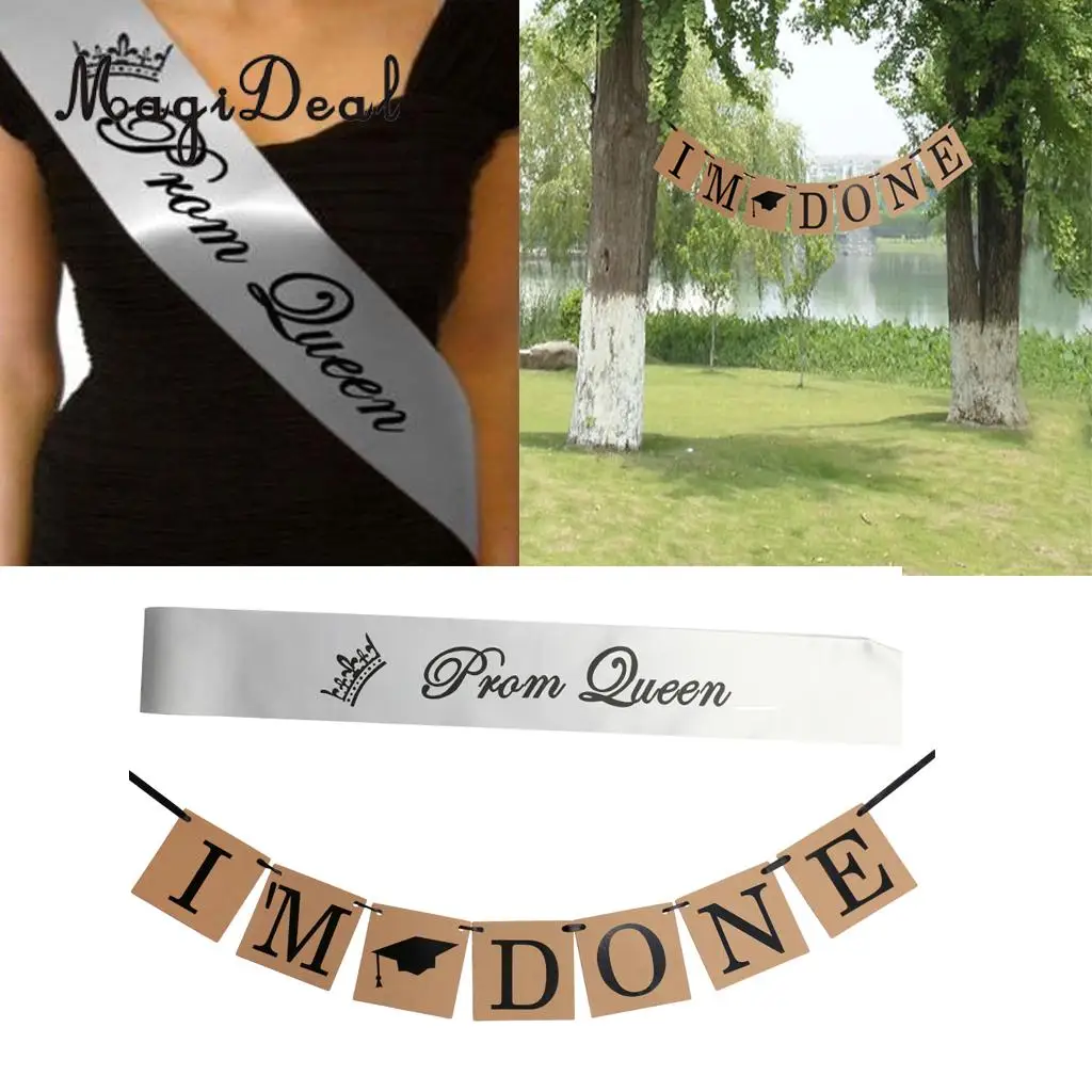 I'm Done Bunting Banner Prom Queen Satin Sash Graduation Party