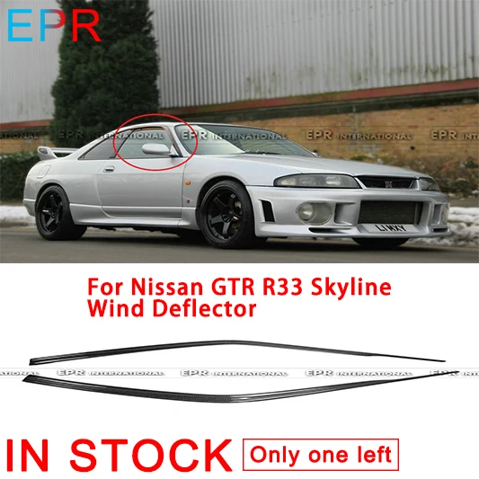 

For Nissan GTR R33 Skyline Carbon Fiber Wind Deflector Appearance Accessories
