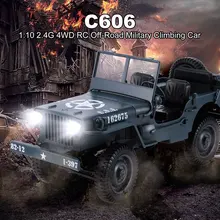 C606 1:10 RC автомобилей 2,4G 4WD Кабриолет дистанционного Управление свет Jeep четыре колеса внедорожных военный автомобиль для восхождения подарок игрушка для ребенка