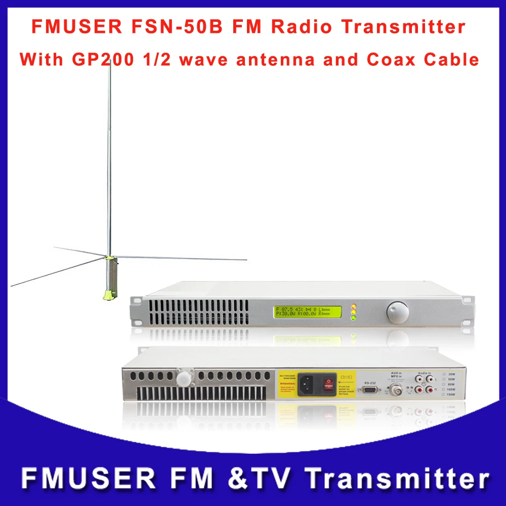 

FMUSER FSN-50B 50W Transmitter and GP200 1/2 Wave Antenna With Coax Cable For Radio Audio Studio