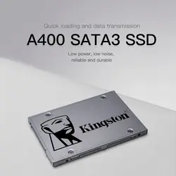 Kingston SSD жесткий диск 120 ГБ 240 ГБ 480 ГБ SATA3 SSD 120 ГБ 2,5 "твердотельный накопитель карты памяти жесткий диск Hd SSD A400 Тетрадь PC