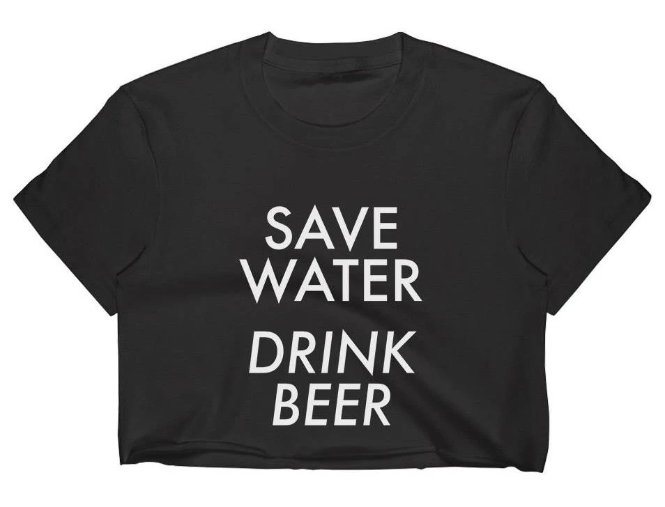 Save Water Drink Beer Print Women Summer Crop Top Short t shirt Sexy Slim  Funny Top Tee Hipster Tumblr Drop Ship C 19|T-Shirts| - AliExpress