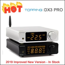 Топпинг DX3 Pro DX3PRO usb-усилитель для наушников класса Hi-Fi Bluetooth 5,0 выход для наушников аудио декодер XMOS XU208 AK4493 OPA1612 DAC DSD512 оптического волокна