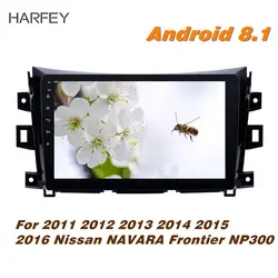 Harfey Android 8,1 автомобильный радиоприемник для 2011 2012 2013-2016 Nissan Navara Frontier NP300 10,1 дюймов AUX мультимедийный плеер gps стерео