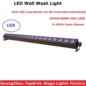 

10Pcs LED Wash Wall 18X4W RGBW 4IN1 Led Bar Wall Wash Light DMX512 Washer Led Flood Light Professional Dj Bar Party Show Light