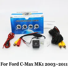 Резервного Копирования Камера автомобиля Для Ford C-Max MK1 2003 ~ 2011/RCA Провода Или беспроводной/HD Широкоугольный Объектив/CCD Ночного Видения Заднего Вида камера