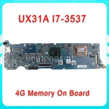 Original ZenBook Touch UX31A Laptop motherboard UX31A REV2.0 Mainboard Processor I7-3537 4G Memory 100% tested