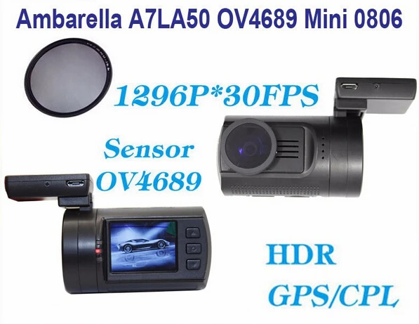 

Newest Upgrade Original Car DVR GPS Dash Cam CPL Filter Mini 0806 Full HD 1296P Ambarella A7LA50 OV4689 Free Shipping!
