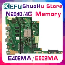 KEFU For ASUS E402MA E502MA N2940/N3540 4GB Memory laptop motherboard tested 100% work original mainboard