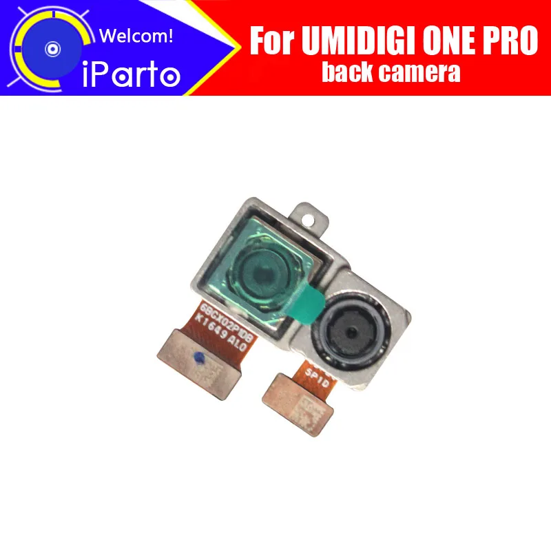 

5.9 inch UMIDIGI ONE PRO Back Camera 100% Original Brand New 12.0MPX Rear Big Camera Module Replacement Parts for ONE PRO