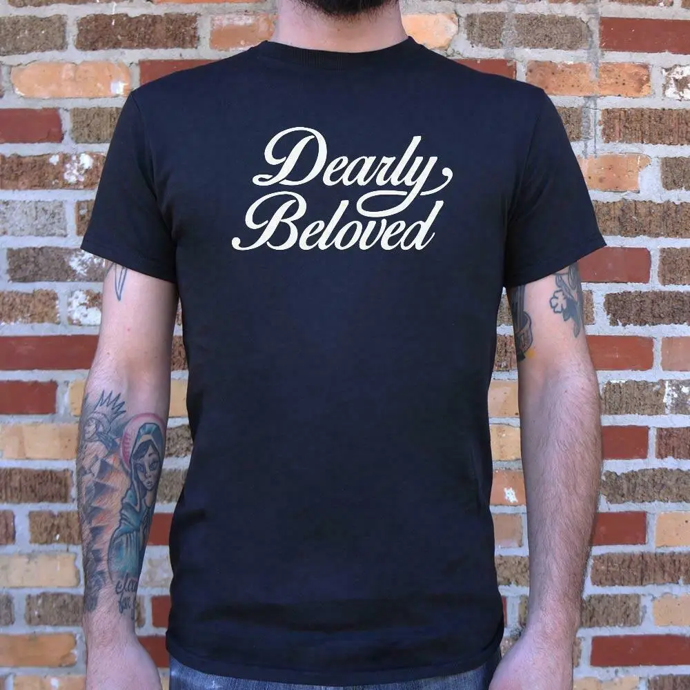 

Great Quality Short Sleeve Tees Dearly Beloved T-Shirt (Men's) gift Tee