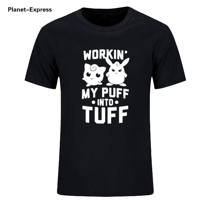 

Workin My Puff Into Tuff Jigglypuff Wigglytuff Pokemon Print T Shirt Men Cotton Short Sleeve T Shirt Casual Funny Tops Plus Size