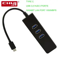 Chyi USB c 3.1 Тип-C to Gigabit Adapter серии 3-Порты и разъёмы USB 3.0 Алюминий концентратор с Тип C адаптер + RJ45 Gigabit Ethernet LAN Порты и разъёмы