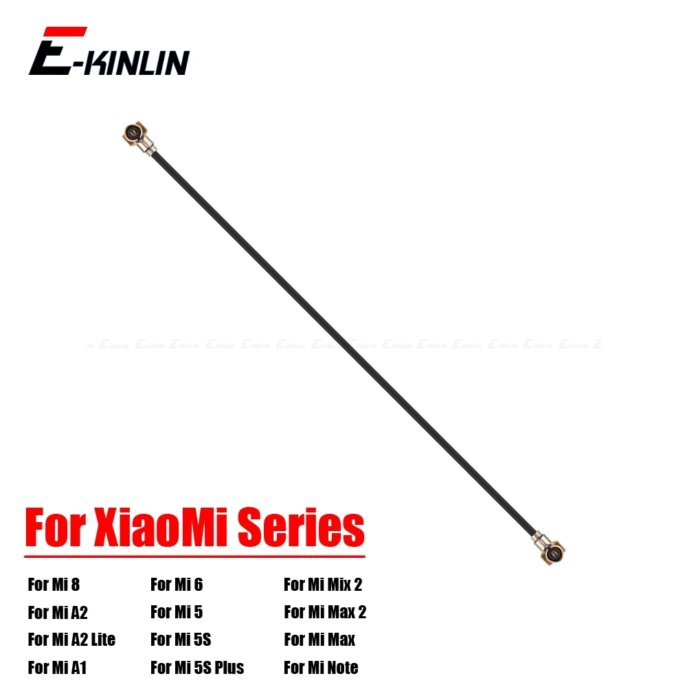 

Antenna Signal Wifi Aerial Flex Cable Ribbon For XiaoMi Mi 8 SE A2 A1 6 5 5S Plus 4 4S 4C 4i Mix 2S Max 2 PocoPhone F1 Parts
