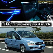 Для Fiat MULTIPLA интерьер окружающего света настройки атмосферу Волокно оптическое Ленточные огни внутри двери освещение не el света Установите