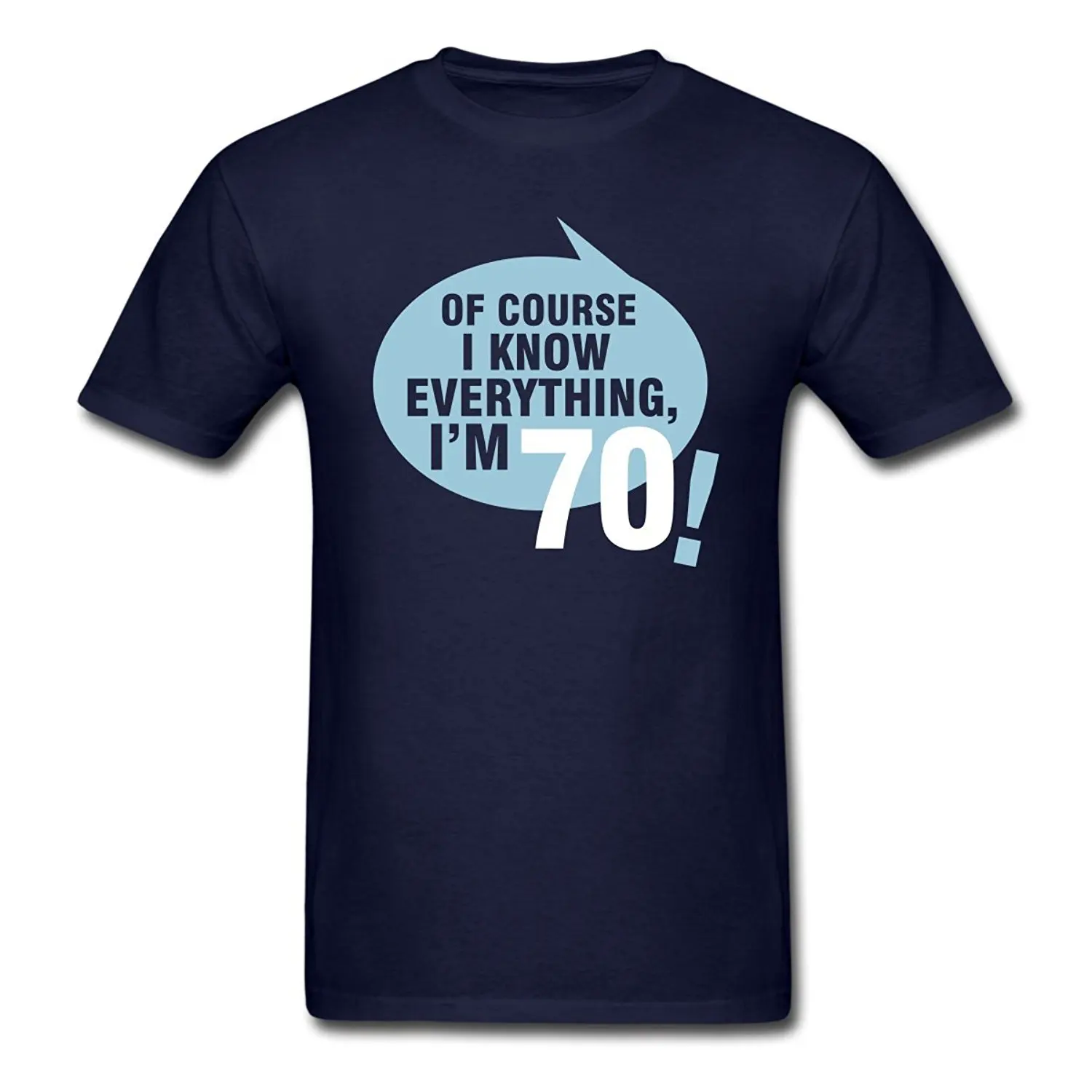 Birthday 70 Years Quote Know Everything s T-Shirt Casual Short Sleeve Men Clothing Summer Mens Short Sleeve T Shirt Birthday 70 Years Quote Know Everything s T-Shirt Casual Short Sleeve Men Clothing Summer Mens Short Sleeve T Shirt