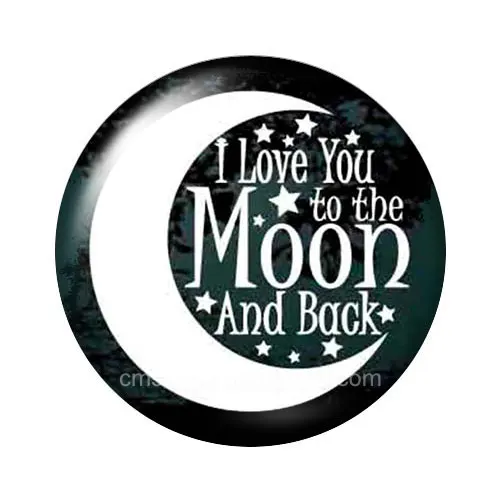 Новинка "I love you to the moon and back" 10 шт. 12 мм/18 мм/20 мм/25 мм круглые фото стеклянные кабошон демонстрационная плоская задняя часть для изготовления - Цвет: ZB1042-J