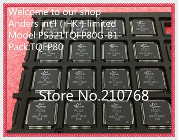 

50pcs/lot PS321TQFP80G-B1 PS321-B1 PS321 TQFP80