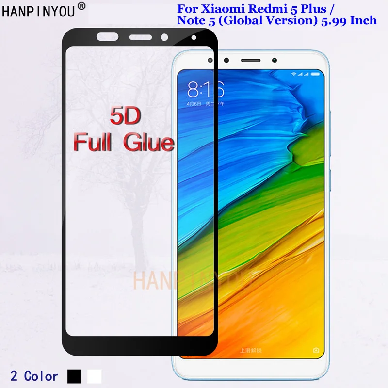 Для Xiaomi Redmi 5 Plus / Note Global 99 &quot5D полное клеевое покрытие с полным покрытием