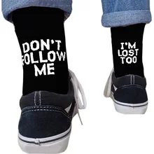 dont follow me casual socks I am lost too Hip hop Street skateboard Harajuku socks for men and women happy Meias Socks k1387