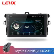 LEHX Autoradio Android 8.1 Lettore Multimediale Per Toyota Corolla E140/150 2006 2007-2009 2010 2011 2012 2013 WIFI GPS di Navigazione
