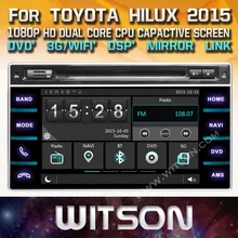 WITSON CAR DVD GPS For TOYOTA HILUX 2015/REVO 2015 car audio navi with Capctive Screen 1080P DSP WiFi 3G DVR Good Price