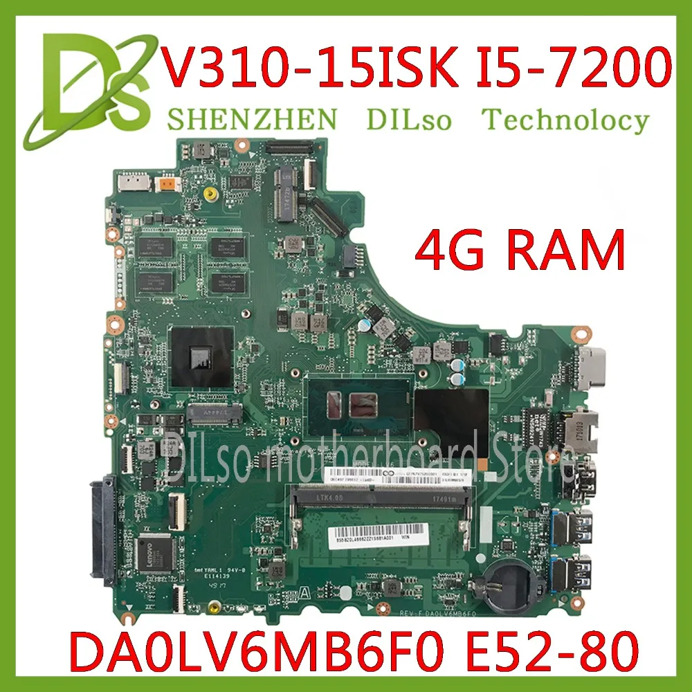 KEFU DA0LV6MB6F0 для Lenovo E52-80 V310-15ISK V310-15IKB V310-15 материнская плата I5-7200U ЦП на baord 4 Гб DDR4 тест