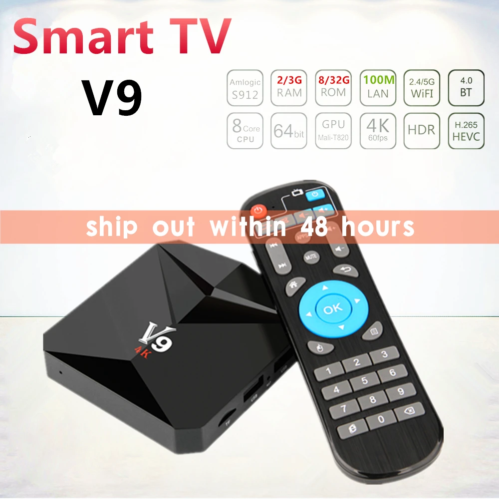 

V9 TV BOX Android 7.1 Ram 2GB/3GB DDR3 Rom 8GB/32GB S912 Octa Core 5G WiFi BT4.0 4K 3D H.265 HDR Smart Media Player Set-top Box