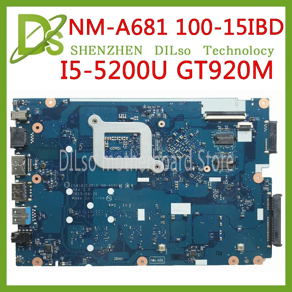 Kefu 100-15IBD плата для lenovo 100-15IBD материнской CG410/CG510 NM-A681 DDR3L i5-5200U 2G Оперативная память GT920 Тесты 100% оригинал