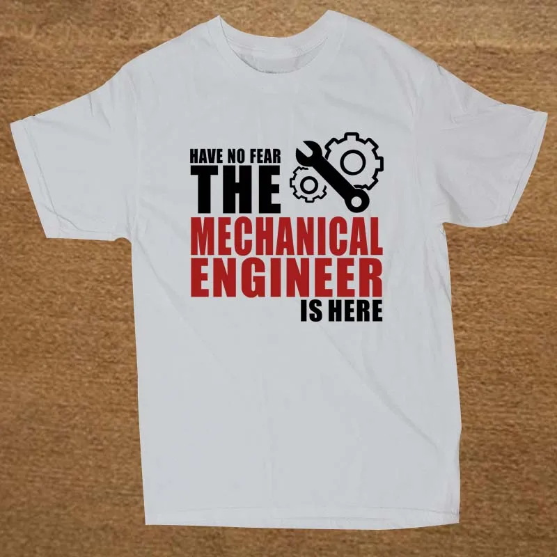 Have No Fear The Mechanical Engineer Is Here T Shirt Novelty Funny Tshirt Mens Clothing Short Sleeve Camisetas T-shirt Have No Fear The Mechanical Engineer Is Here T Shirt Novelty Funny Tshirt Mens Clothing Short Sleeve Camisetas T-shirt