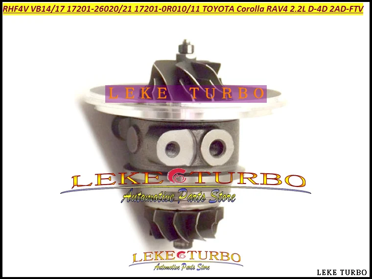 Turbo Cartridge CHRA Core RHF4V VB17 VB14 17201-0R010 17201-26020 17201-26021 For Toyota Corolla 2.2L D-4D 2005- 2AD-FTV (3)