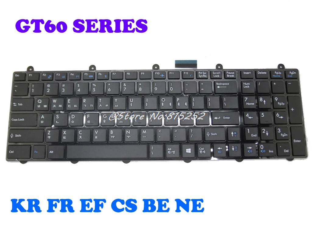 

Laptop Keyboard For MSI GT60 V123322KK1 KR S1N-3EKR2F1-SA0 V139922AK1 EF S1N-3ECU2H1-SA0 CS S1N-3ECZ2K1-SA0 FR S1N-3EFR2N1-SA0