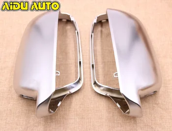 

1 pair For Audi A4 S4 B8 A5 S5 B8 Side Assist Support matt chrome Silver mirror case rearview mirror cover shell