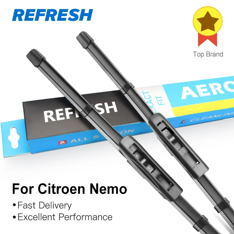 REFRESH Щетки стеклоочистителя для Citroen Nemo Fit Bayonet Arms 2008 2009 2010 2011 2012 2013