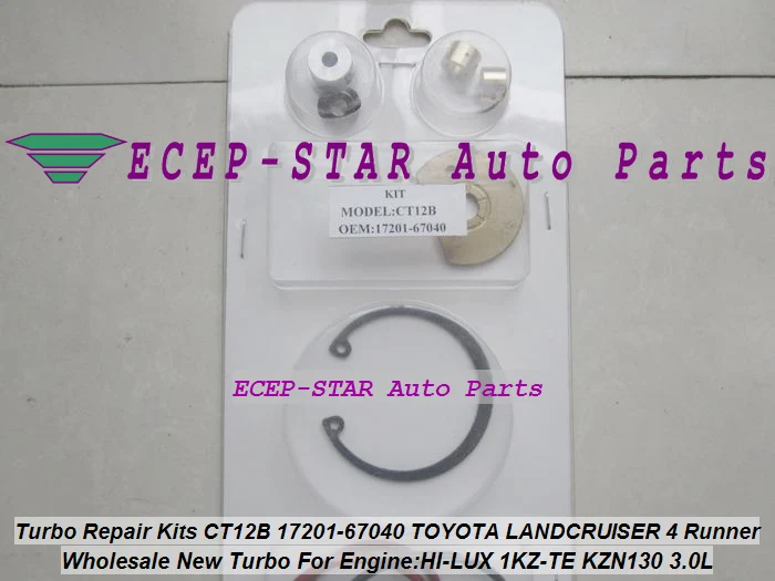 TURBO Repair Kit rebuild CT12B 17201-67040 TOYOTA LANDCRUISER LAND CRUISER 4 Runner HI-LUX 1KZ-TE KZN130 3.0L- (1)