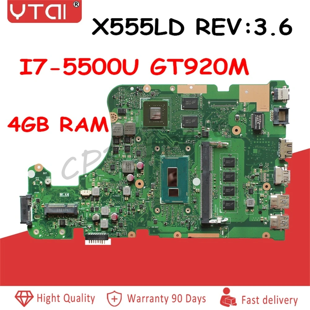 

X555LD motherboard REV:3.6 I7-5500U 4GB RAMB GT920M/2G For ASUS X555L X555LP A555L K555L F555L motherboard 100% tested intact