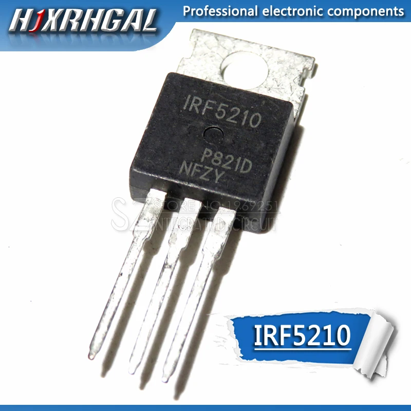 10PCS IRF5210PBF TO-220 IRF5210 TO220 new MOS FET transistor and original HJXRHGAL | Электронные компоненты и