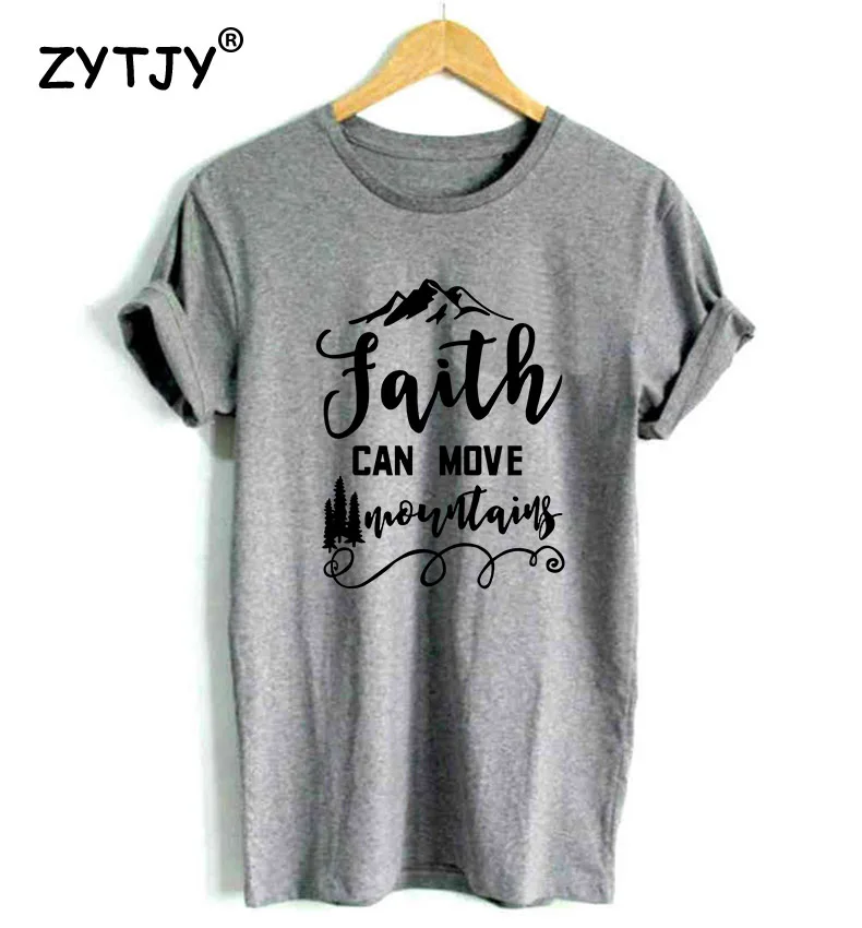 Женская футболка с надписью FAITH CAN MOVE HORUS, смешные изделия из хлопка, футболка для девушек, топ, футболка, хипстер, Прямая поставка, S-18 - Цвет: Серый