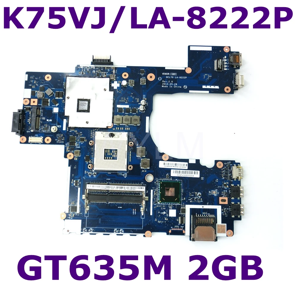 

K75VJ QCL70 LA-8222P GT635M 2GB N13P-GLR-A1 Mainboard For ASUS K75V K75VJ K75VM R700VJ Laptop Motherboard 100% Tested Working