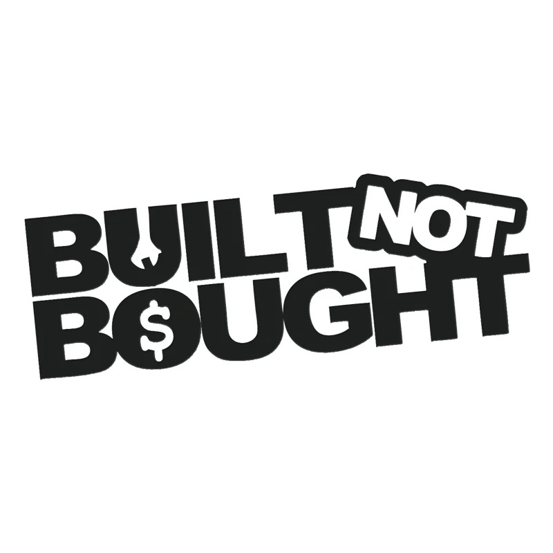 Built Not Bought Стикеры Прохладный Графика забавные турбо ключ дюймовый стандарт дрейф