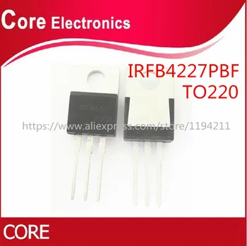 

100PCS IRFB4227PBF IRFB4227 TO220 TO-220 MOS