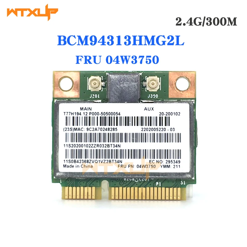 WTXUP BroadCom BCM94313HMG2L BCM4313 300 Мбит/с мини PCI-e WLAN Беспроводная wifi карта 04W3750 для lenovo B490 B590 G505 S400 S500 Z400